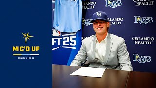 Daniel Pierce Mic'd Up | TAMPA BAY RAYS FIRST DRAFT PICK 2025 Details
