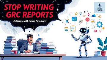 Stop Writing GRC Reports: Automate with Power Automate!