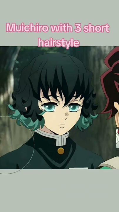Muichiro with 3 short hairstyle Demon slayer