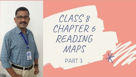 CLASS 8| CHAPTER 6| READING MAPS| PART 3| CLASSIFICATION OF MAPS BASED ON SCALE