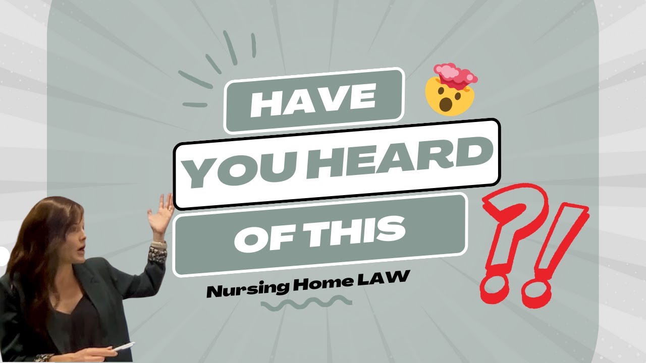 Little Known Nursing Home Law YouTube