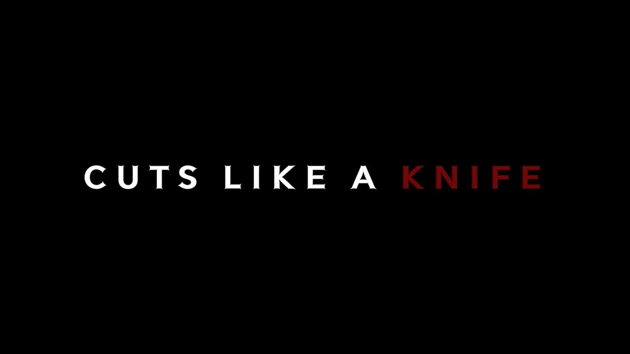 Cuts Like a Knife Trailer YouTube