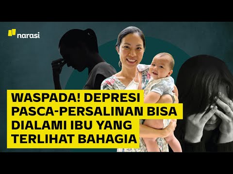 Waspada! Depresi Pasca-persalinan Bisa Dialami Ibu yang Terlihat Bahagia | Narasi Daily