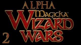 Magicka: Wizard Wars Alpha Part 2