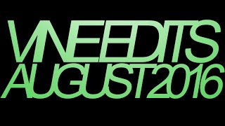 vine edits august 2016