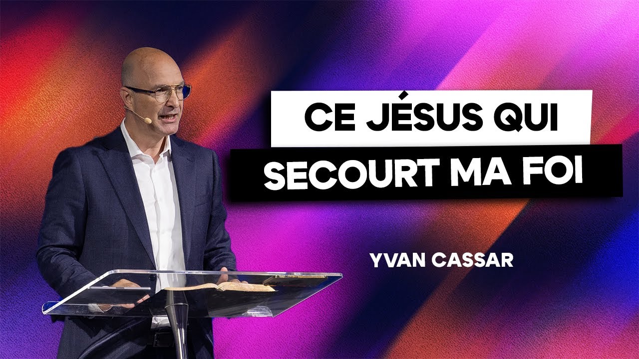 Ce Jésus qui secourt ma foi ! (Yvan Cassar)