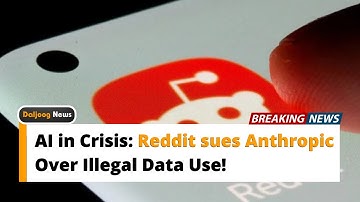 Reddit sues Anthropic Over Illegal Data Use | AI in Crisis