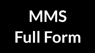 Mms Full Form Mms Full Form Mms Meaning