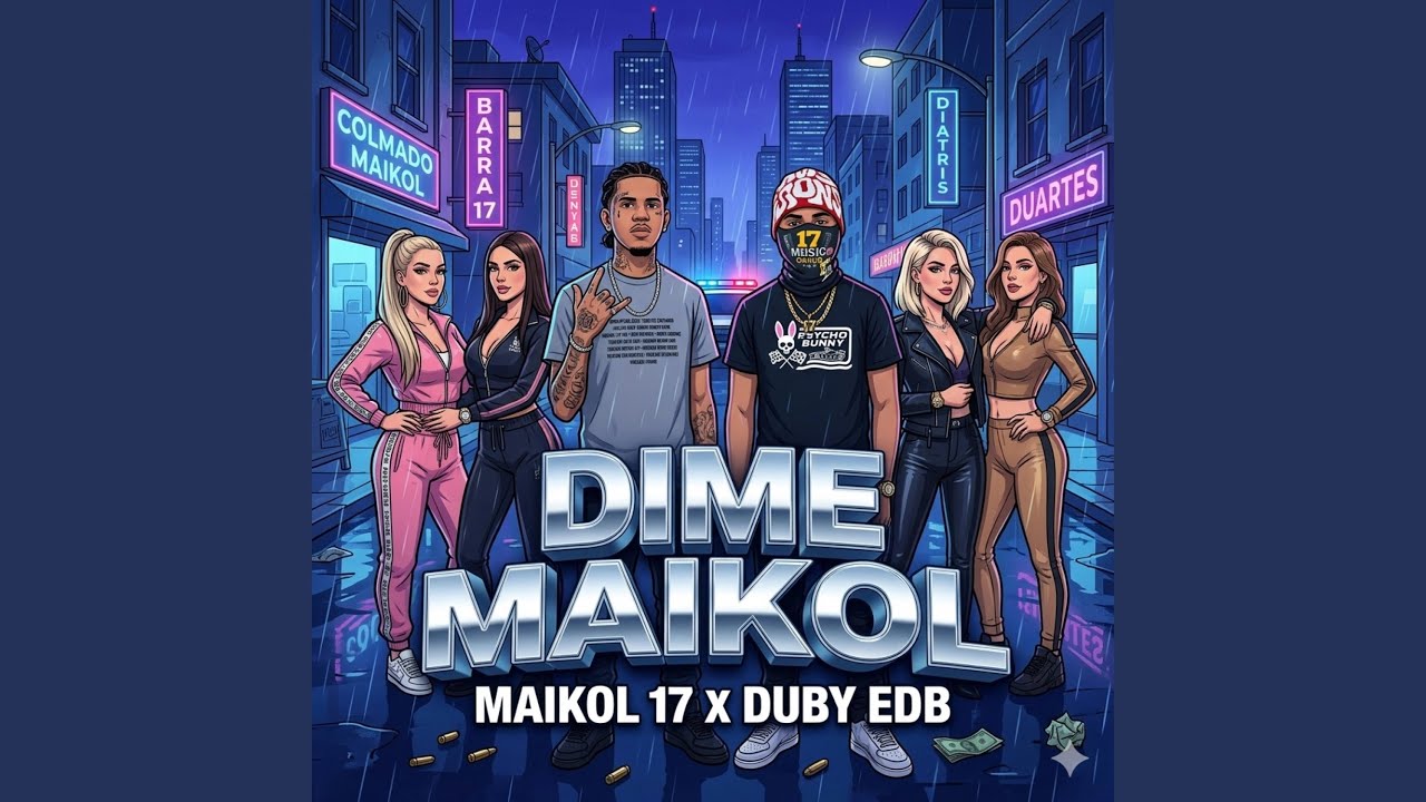 Dime Maikol (feat. Maikol 17)