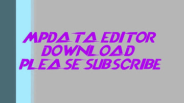Mpdata Editor {Download}