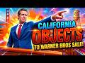 California OBJECTS to Warner Bros and Paramount Merger!