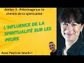 L’influence de la spiritualité sur les peurs avec Patricia Sevrin et Michel Morin