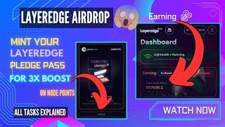 How To Mint LayerEdge Pledge Pass For 3x Boost On Node Points😱 LayerEdge Phase 2 All Tasks Explained