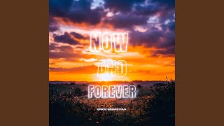 Now And Forever