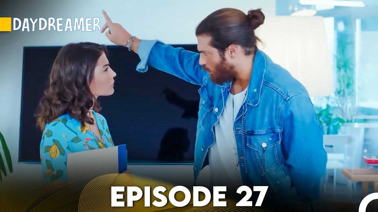 Daydreamer Full Episode 27 (English Subtitles)