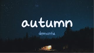 [가사 번역] demxntia - autumn