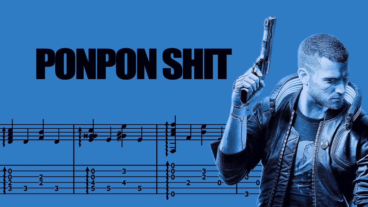 Ponpon Shit - Cyberpunk 2077 (P. T. Adamczyk) | Fingerstyle Guitar Tab