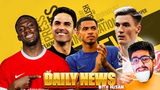 SESKO TO ARSENAL! LEVI COLWILL TO LIVERPOOL! KONATE PSG? ARTETA CONTRACT! TEN HAG STAY! DAILY NEWS!