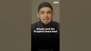 Allaah & His Messenger Know Best | Ustadh Muhammad Tim Humble | AMAU Academy