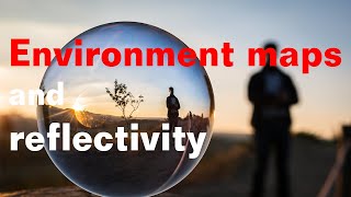 Environment maps, reflections and illegal connections