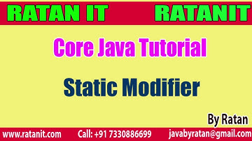 Core Java Tutorial || Modifiers in java || Static Modifier || By Ratan sir