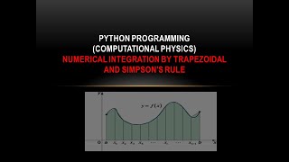 Python 23-Numerical methods-Numerical integration(Trapezoidal and Simpsons rule)