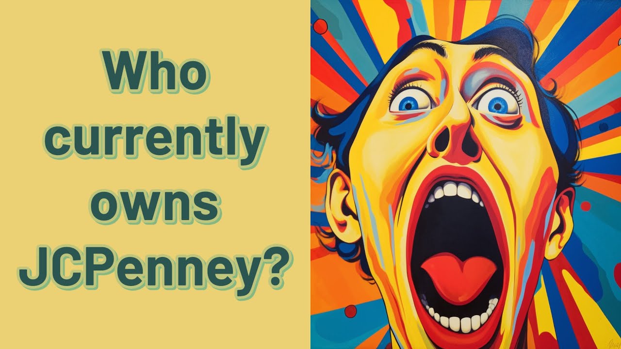 Who currently owns JCPenney? YouTube