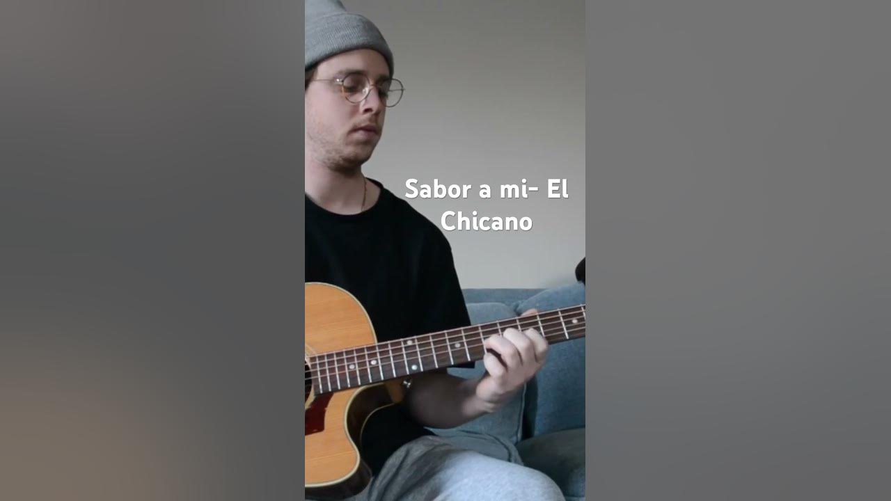 Sabor a Mi- El Chicano Guitar lesson