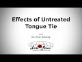 Effects of Untreated Tongue Tie