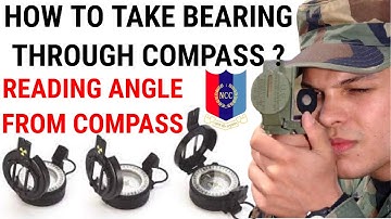 Taking Bearing through Compass | Reading angle with prismatic compass | Map Reading in NCC