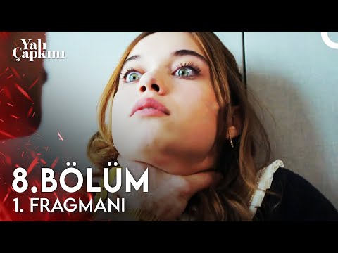 Yalı Çapkını 8. Bölüm 1. Fragmanı 