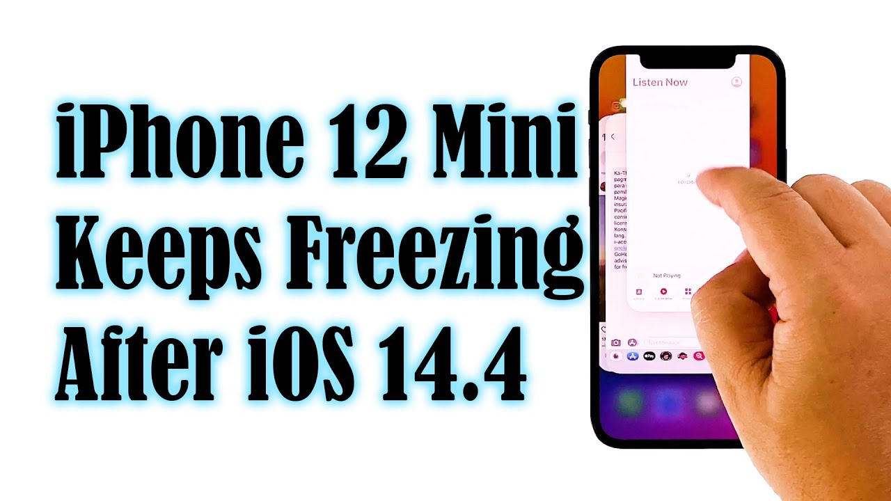 How To Fix It If Apple IPhone 12 Mini Keeps Freezing iOS 14 4 YouTube how-to-fix-it-if-apple-iphone-12-mini-keeps-freezing-ios-14-4-youtube