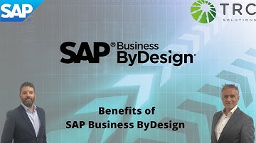 Benefits of SAP Business ByDesign