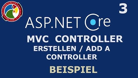 3 ASP.NET Core MVC (.NET 8) Hinzufügen eines neuen Controllers Teil 1