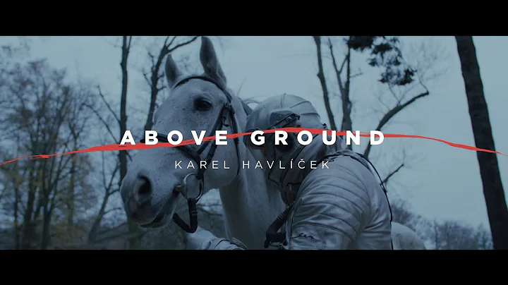 Above Ground - Karel Havlek