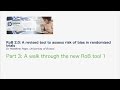 RoB 2.0: A revised tool to assess risk of bias in randomized trials pt3