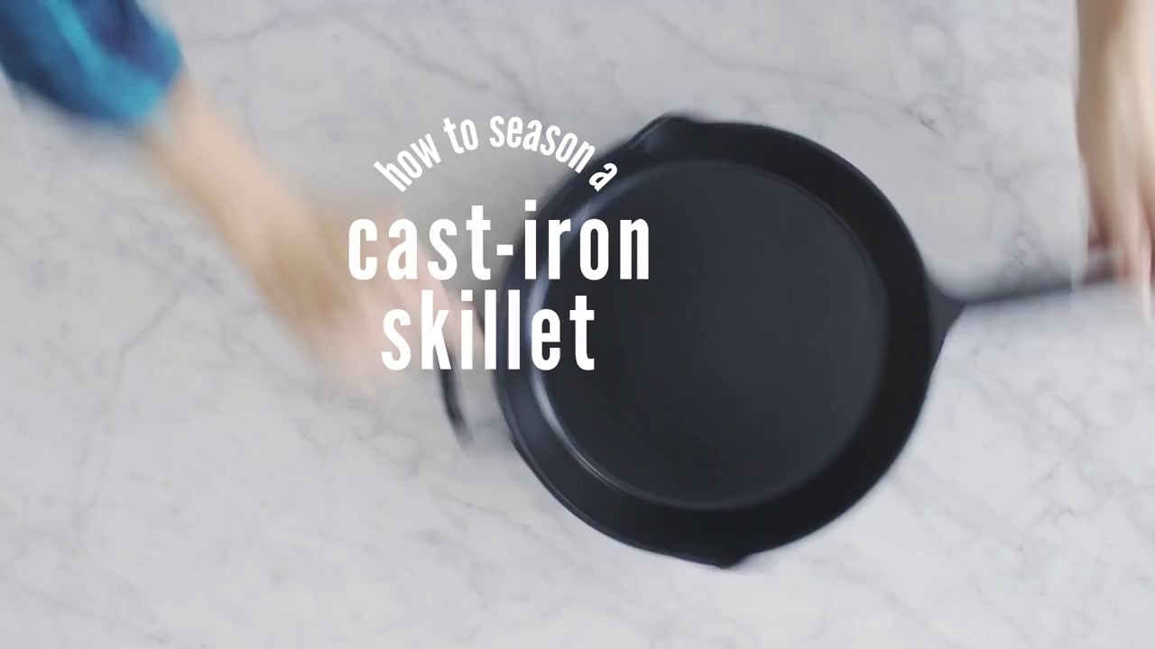 How To Season a Cast-Iron Skillet - YouTube