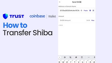 How to Transfer/send Shiba from Trust Wallet to Coinbase Wallet