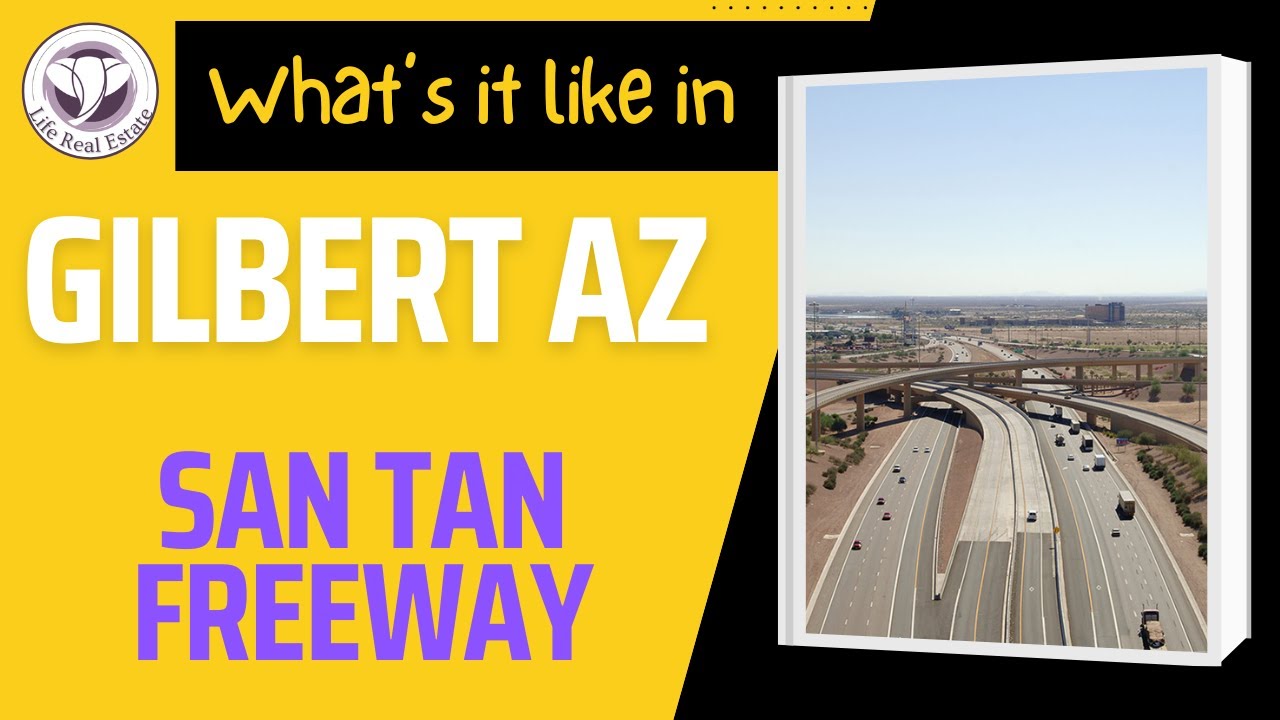 What's it like in Gilbert, Arizona? The Santan Freeway (Loop 202)