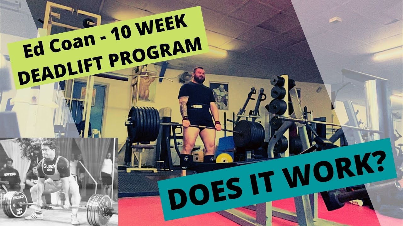 Ed Coan 10 week Deadlift Program. Does it work? Full Training Cycle