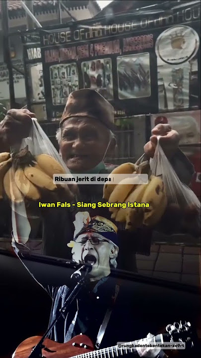 STORY VIDEO ,IWAN FALS - SIANG SEBRANG ISTANA @rungkadentekentekan-zo9rt #YOUTUBE SHORTS