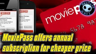 MoviePass offers annual subscription for cheaper price