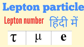 Lepton number | conservative of lepton number |