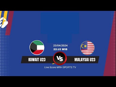 🔴LIVE STREAMING KUWAIT U23 VS MALAYSIA U23 - AFC U23 ASIAN CUP 2024