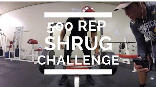 500 Rep Shrug Challenge!!