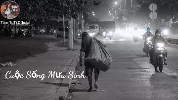 Cuộc Sống Mưu Sinh | Hoàng Hồng Quân √ Nhạc chế hay và ý nghĩa