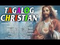 Morning Peaceful Tagalog Praise and Worship Songs 2020 🙏 Popular Tagalog Jesus Songs