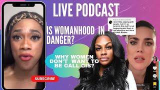 Is Womanhood Under Attack By The Trans Community Why Some Women Don't Want to be Called Cis