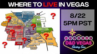 Where should you live in Las Vegas - D&D Vegas Ep.4