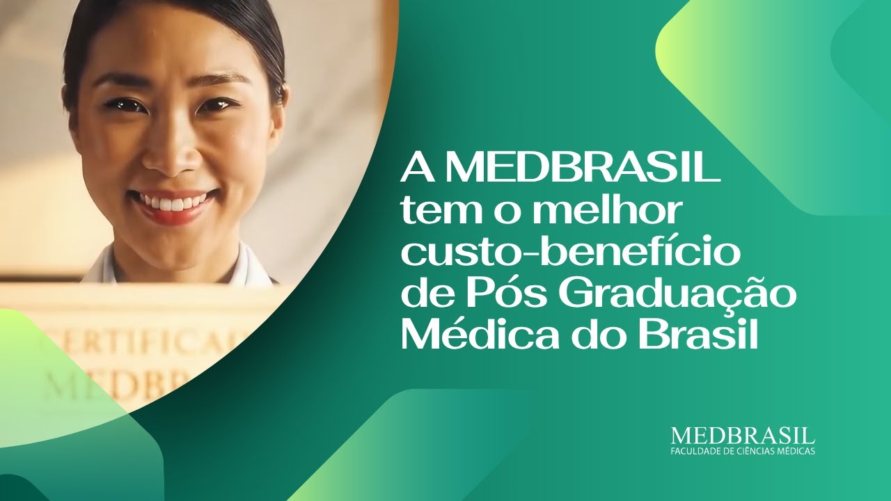 A MEDBRASIL tem o melhor custo-benefício de Pós Graduação Médica do ...